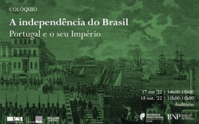 A independência do Brasil: Portugal e o seu Império . Biblioteca Nacional de Portugal.