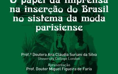 O papel da imprensa na inserção do Brasil no sistema da moda parisiense